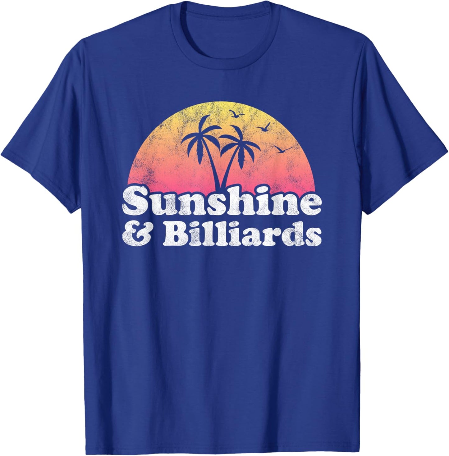 Sunshine and Billiards Men Women Kids T-Shirt - T-Shirt | Royal
