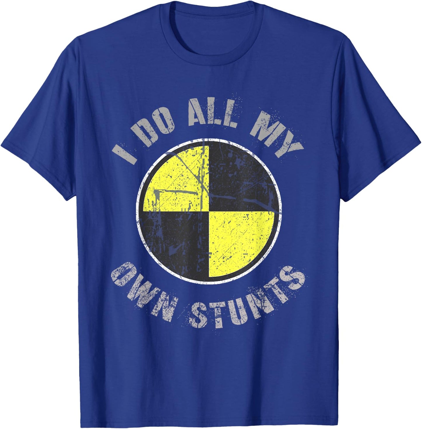 Crash Test Dummy I DO ALL MY OWN STUNTS Random Gravity Check T-Shirt - T-Shirt | Royal