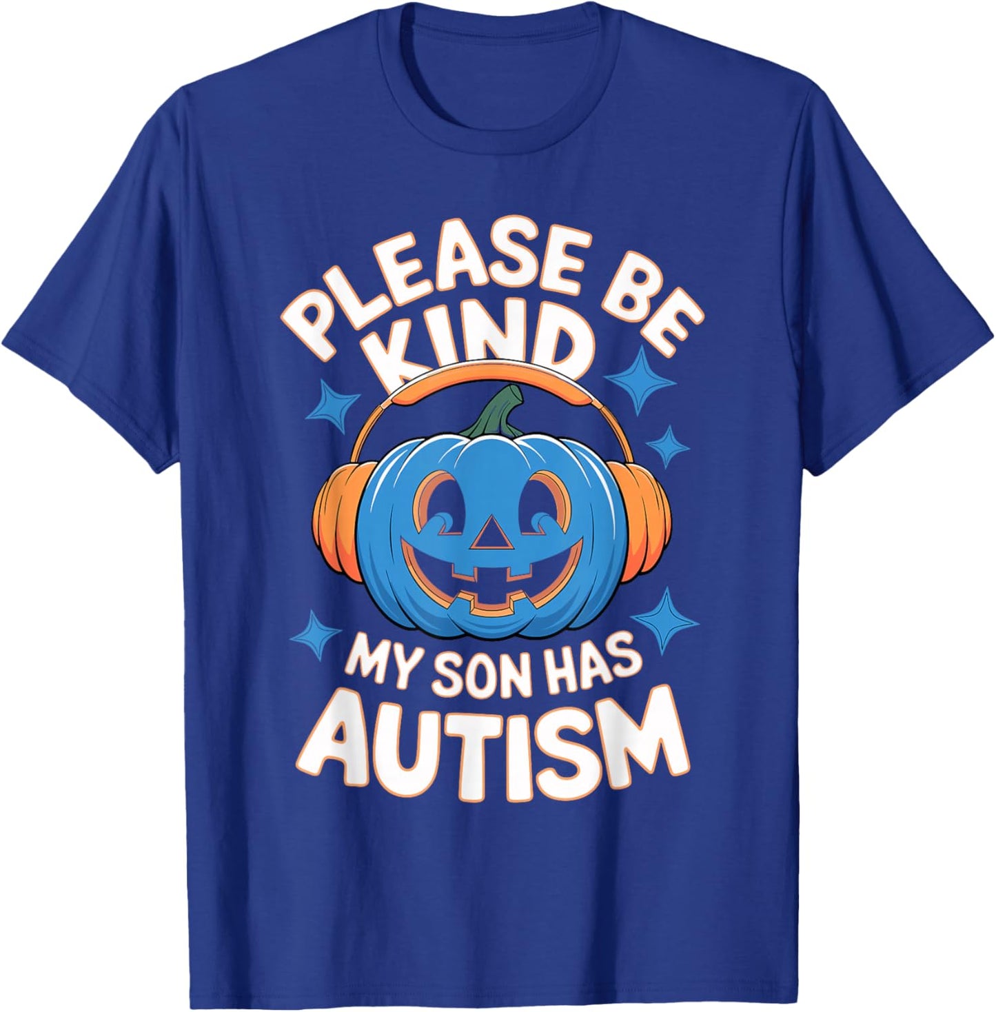 Please Be Kind My Son Has Autism Halloween T-Shirt - T-Shirt | Royal