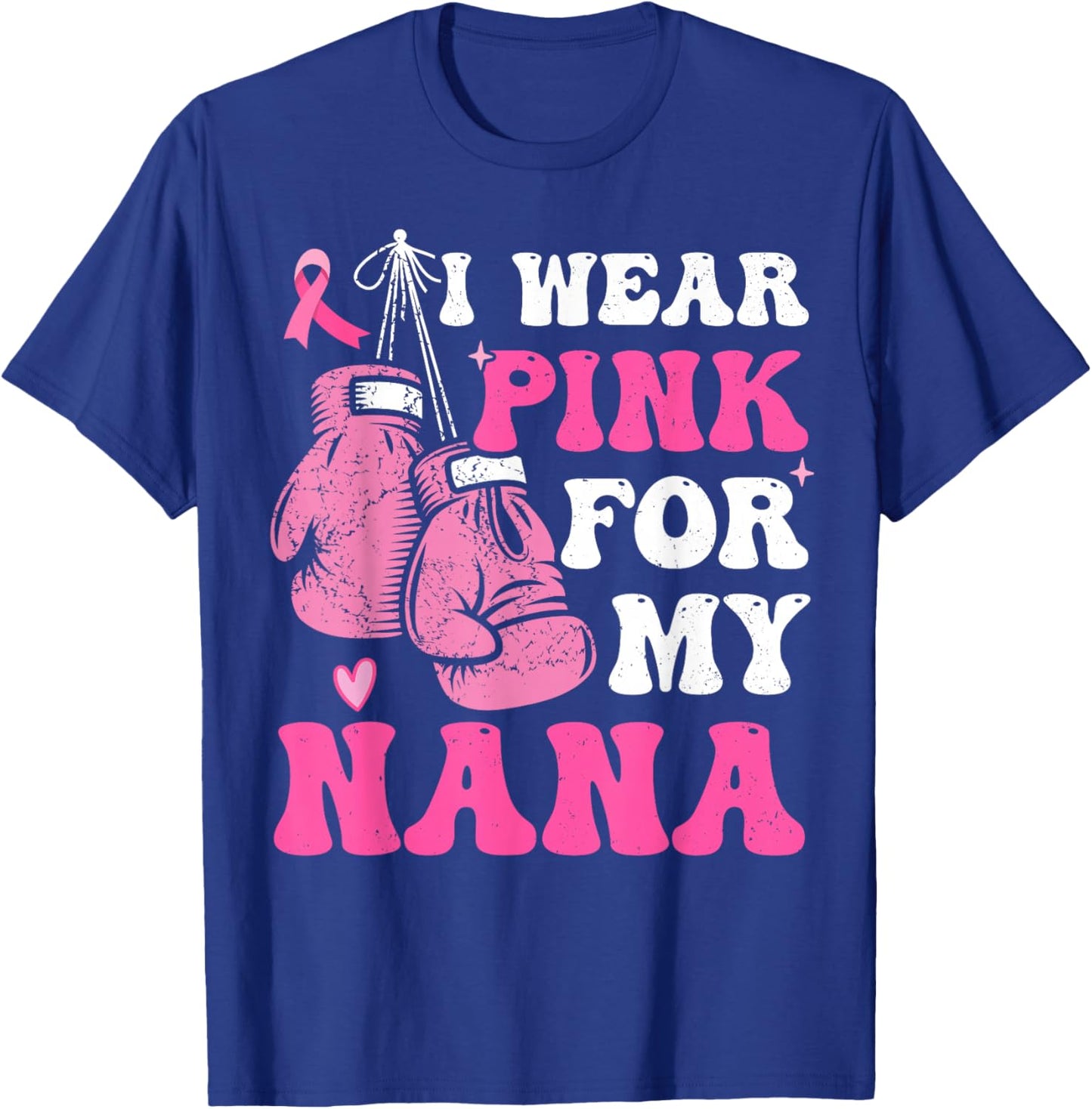 I Wear Pink For My Nana Breast Cancer Awareness Grandma Kids T-Shirt - T-Shirt | Royal