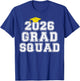 Grad Squad 2026 Graduation Senior Family Matching T-Shirt - T-Shirt | Royal