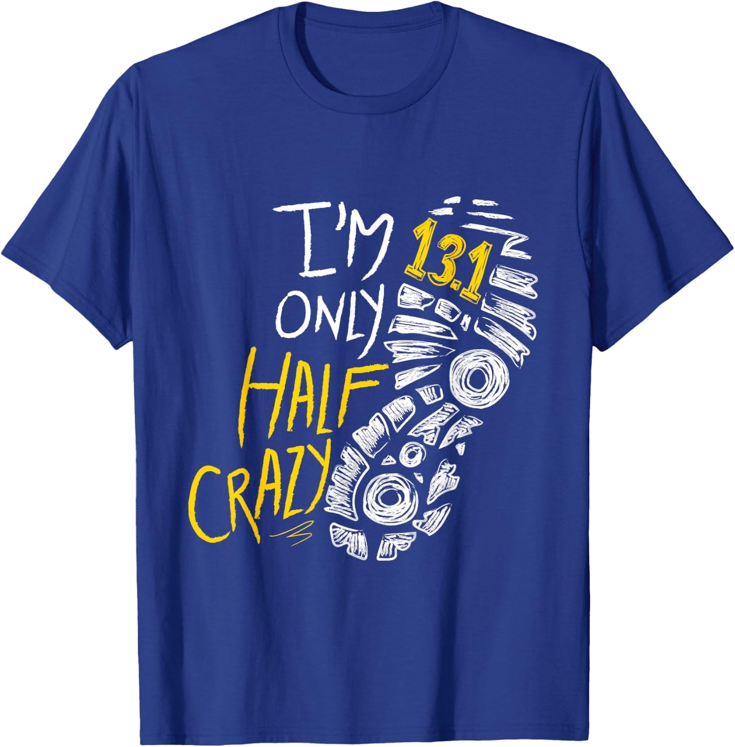 Funny Half Marathon Shirts Women Men | Half Marathon Runners Gift T-Shirt - T-Shirt | Royal