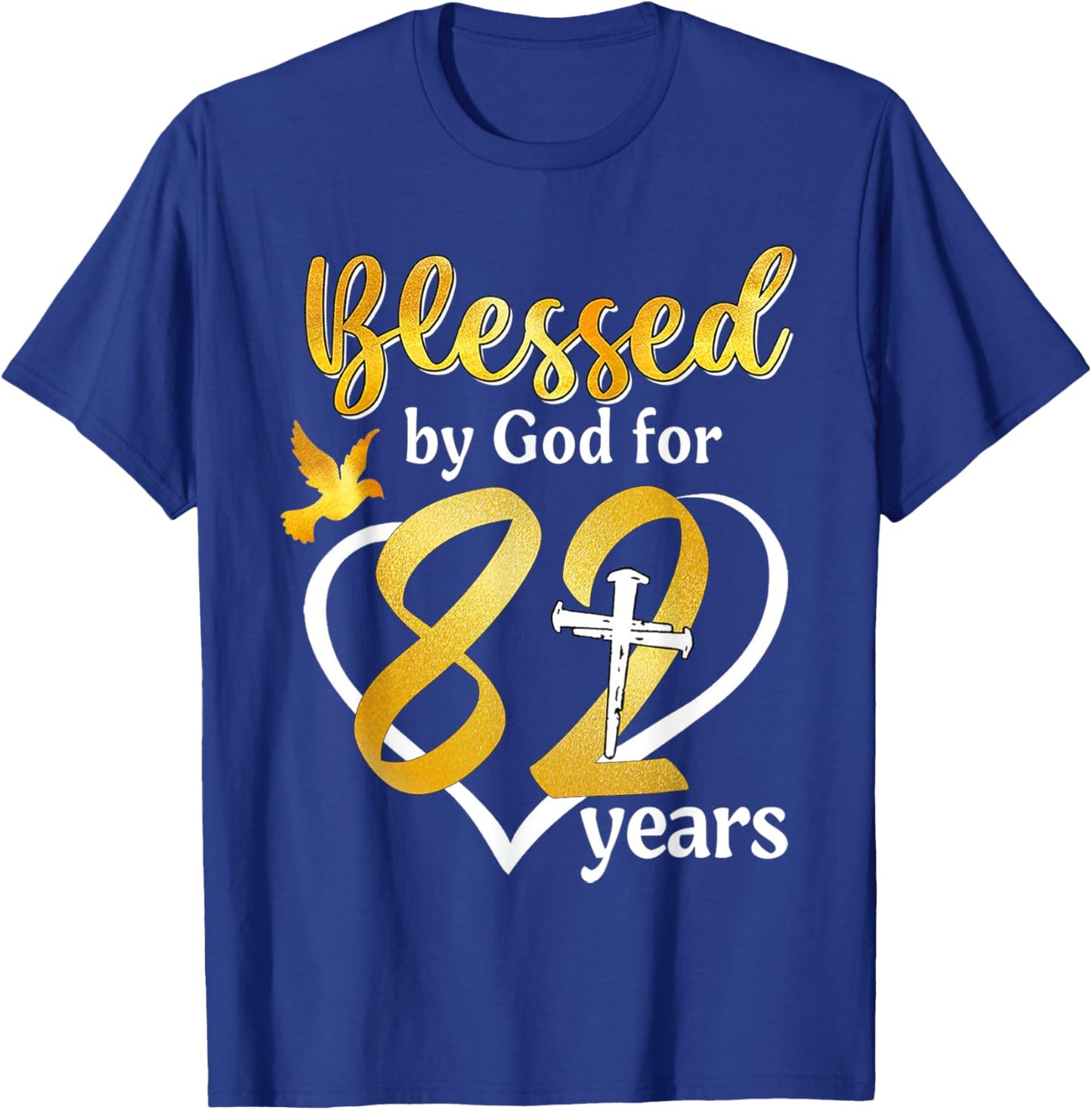 Blessed By God For 82 Years Old 82nd Birthday Party Women T-Shirt - T-Shirt | Royal