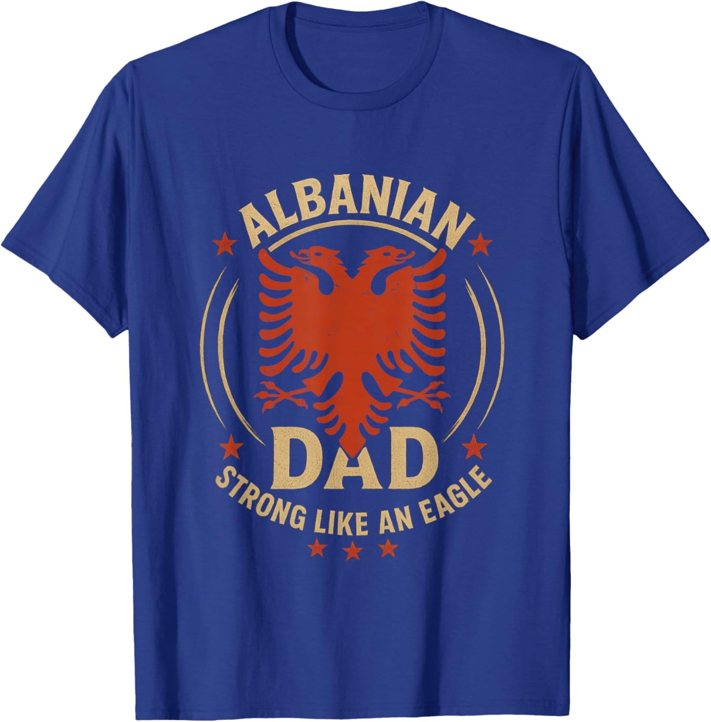 Albanian Father's day Skenderbeg Albania proud Albanian Dad T-Shirt - T-Shirt | Royal