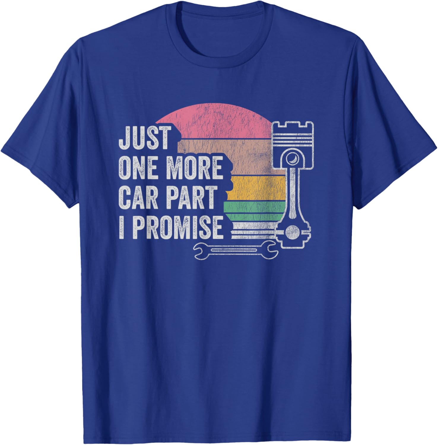 Just One More Car Part I Promise Vintage Automotive T-Shirt - T-Shirt | Royal