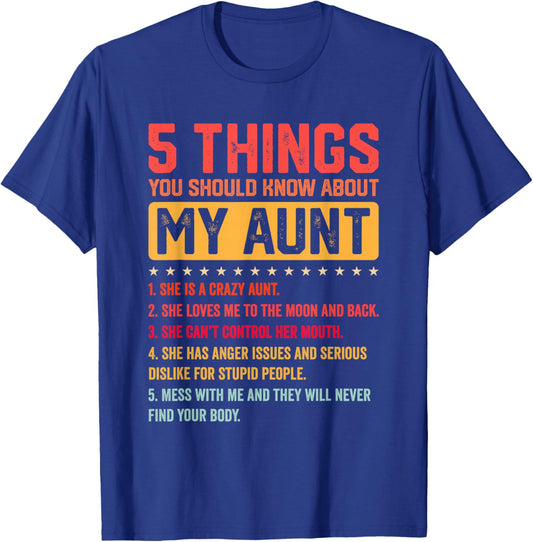5 Things You Should Know About My Auntie Funny Aunt T-Shirt - T-Shirt | Royal