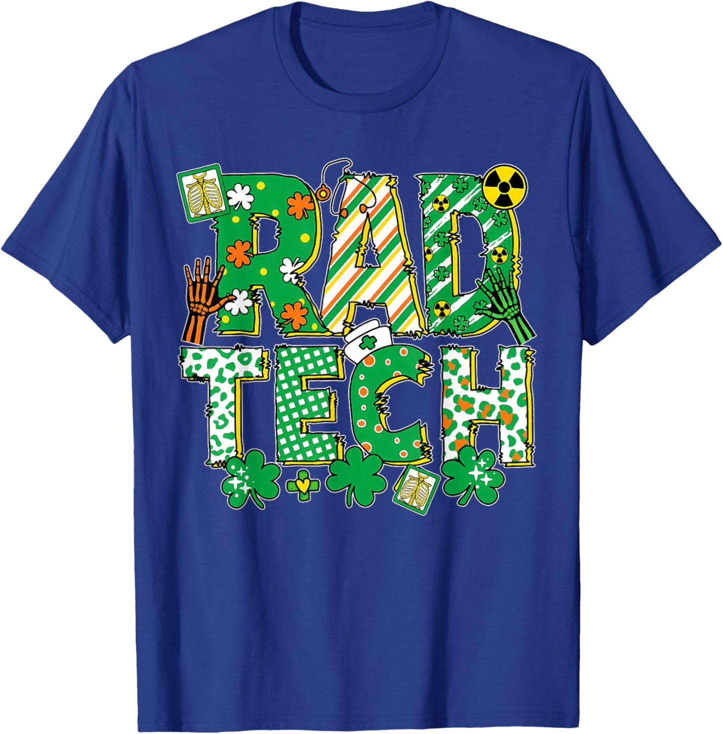 Rad Tech Nurse St. Patrick's Day Shamrock Radiologist T-Shirt - T-Shirt | Royal