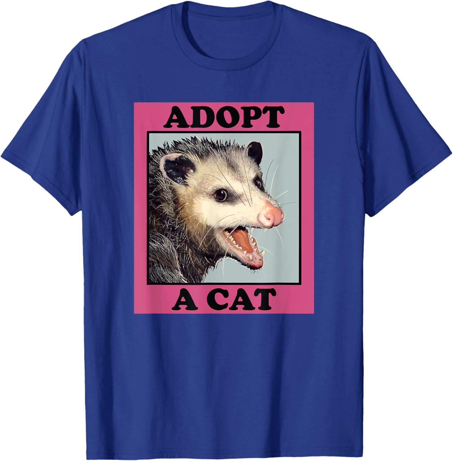 Possum Shirt Adopt a Cat Funny Opossum Possums Men Women Girls Kids T-Shirt - T-Shirt | Royal