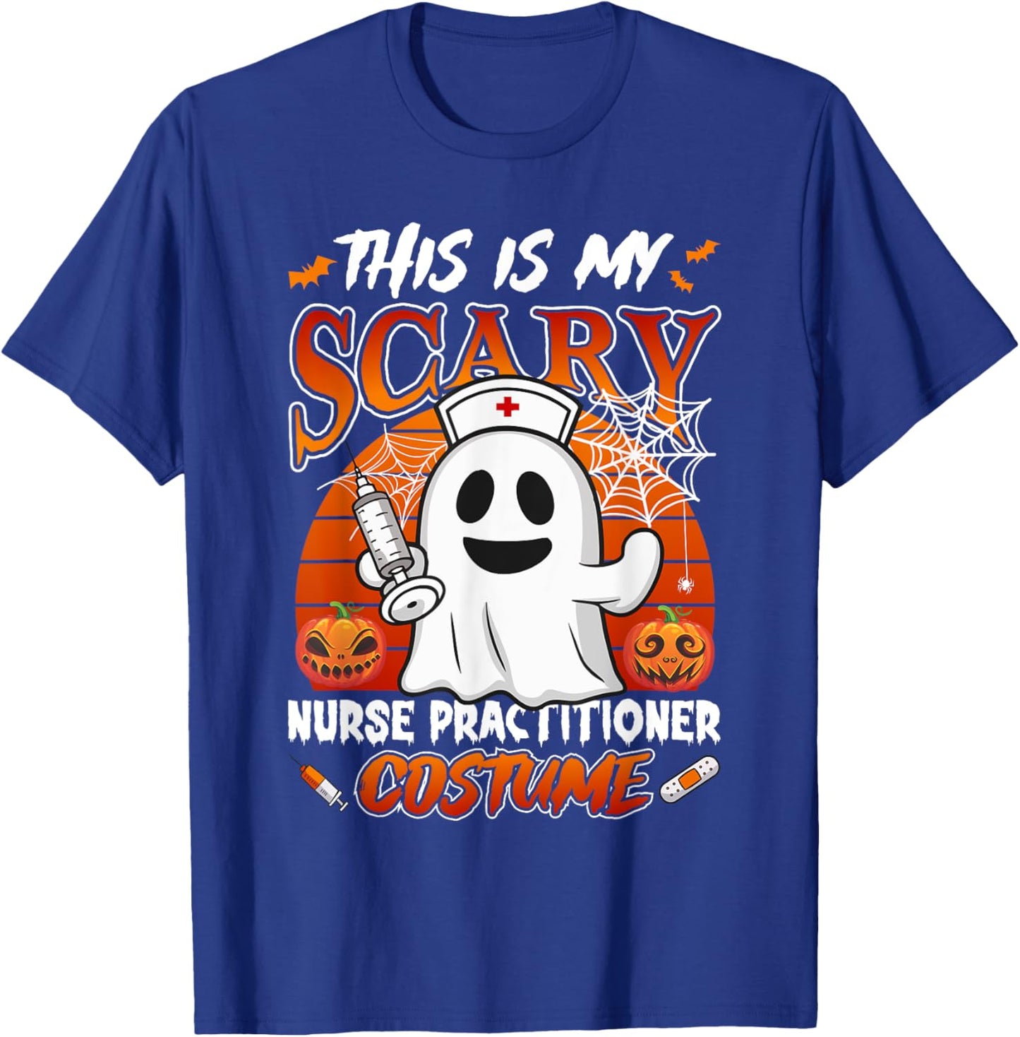 This is my scary Nurse Practitioner costume halloween nurse T-Shirt - T-Shirt | Royal