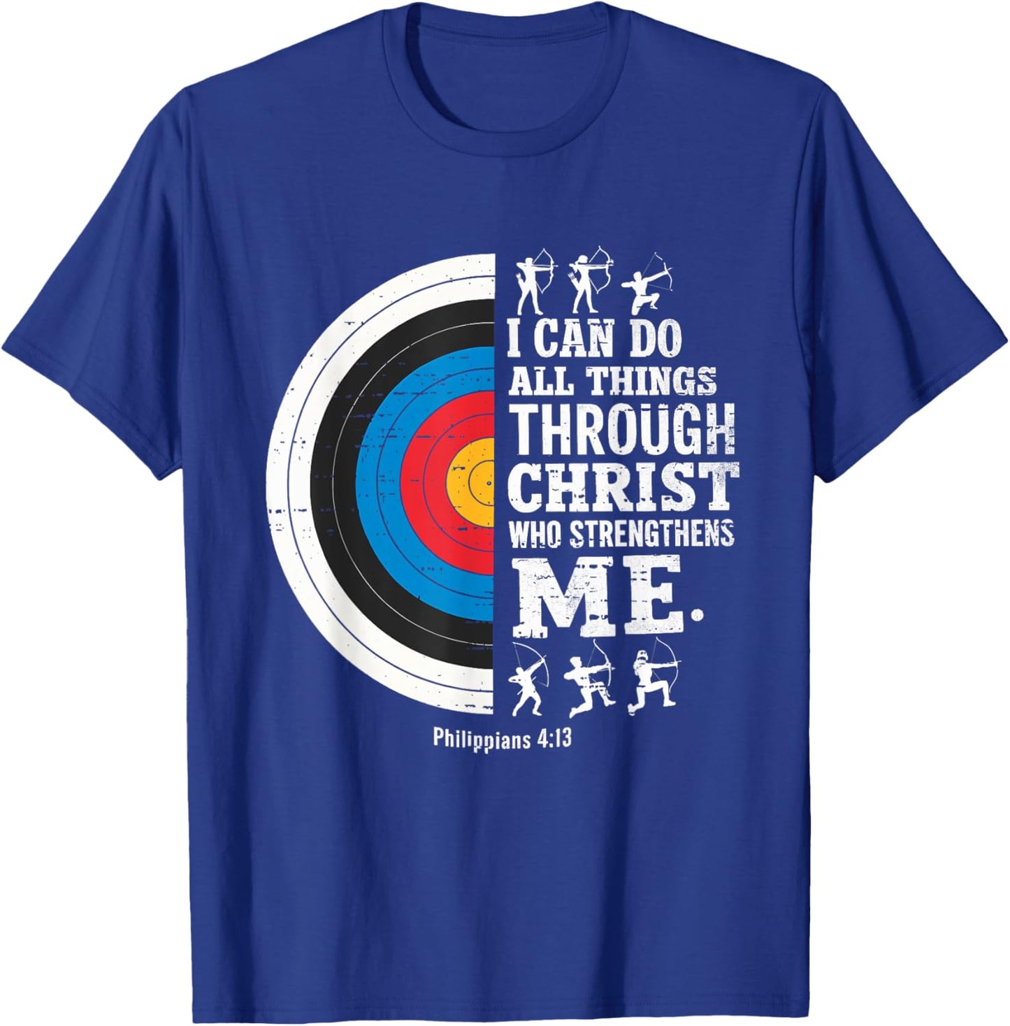 Christian Archery I Can Do All Things Religious Faith T-Shirt - T-Shirt | Royal