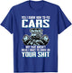 I Know How To Fix Cars I Don't Want To Work On Your Shit T-Shirt - T-Shirt | Royal