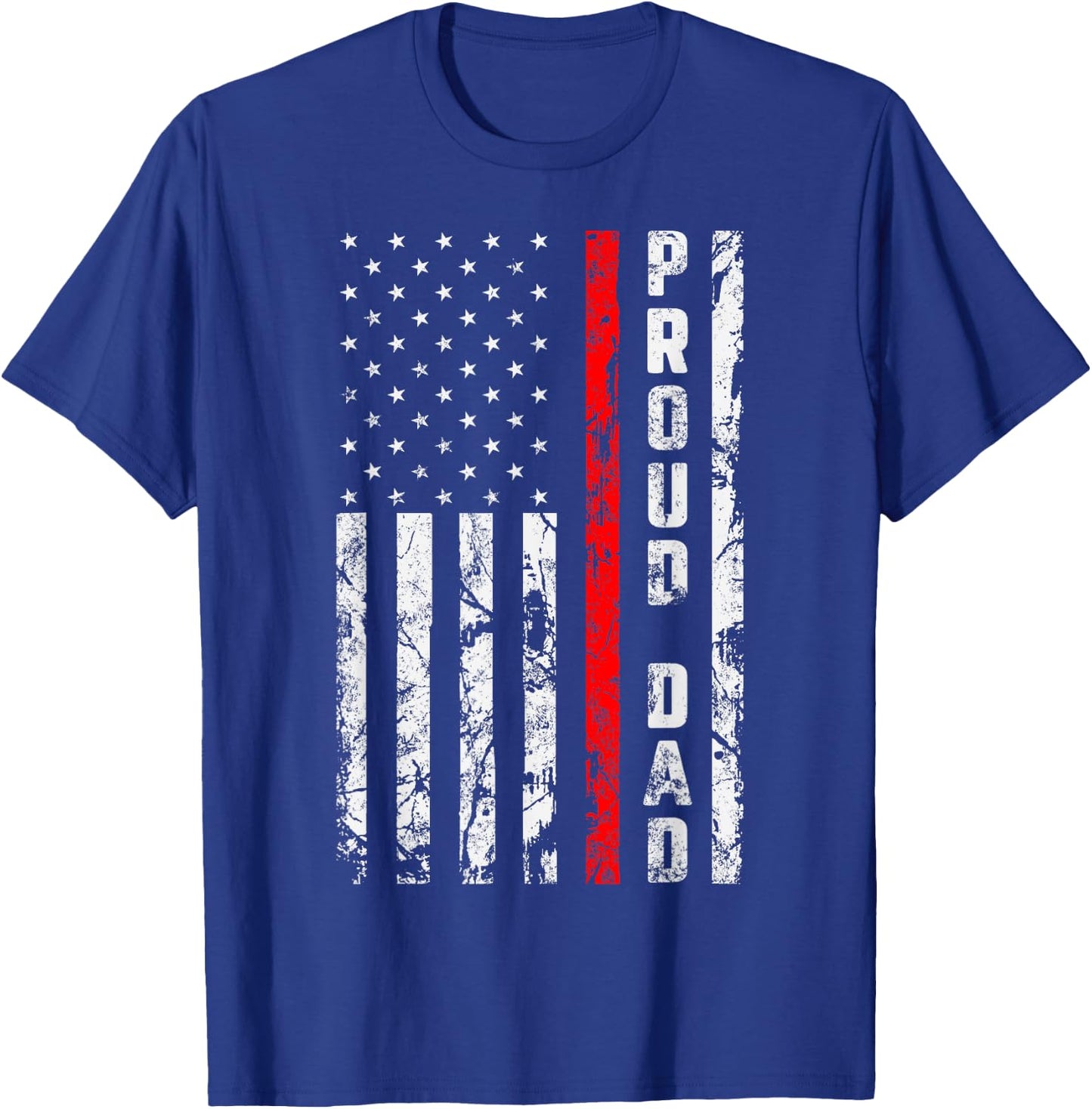 Proud Dad of Firefighter Gift Patriotic Firefighter's Dad T-Shirt - T-Shirt | Royal