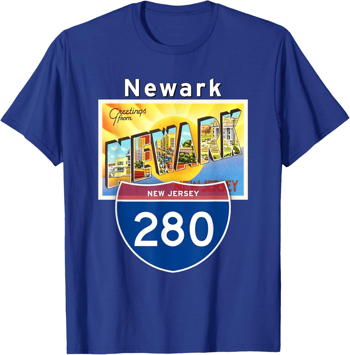 Newark New Jersey NJ I-280 Large Letter Postcard Travel Gift T-Shirt - T-Shirt | Royal