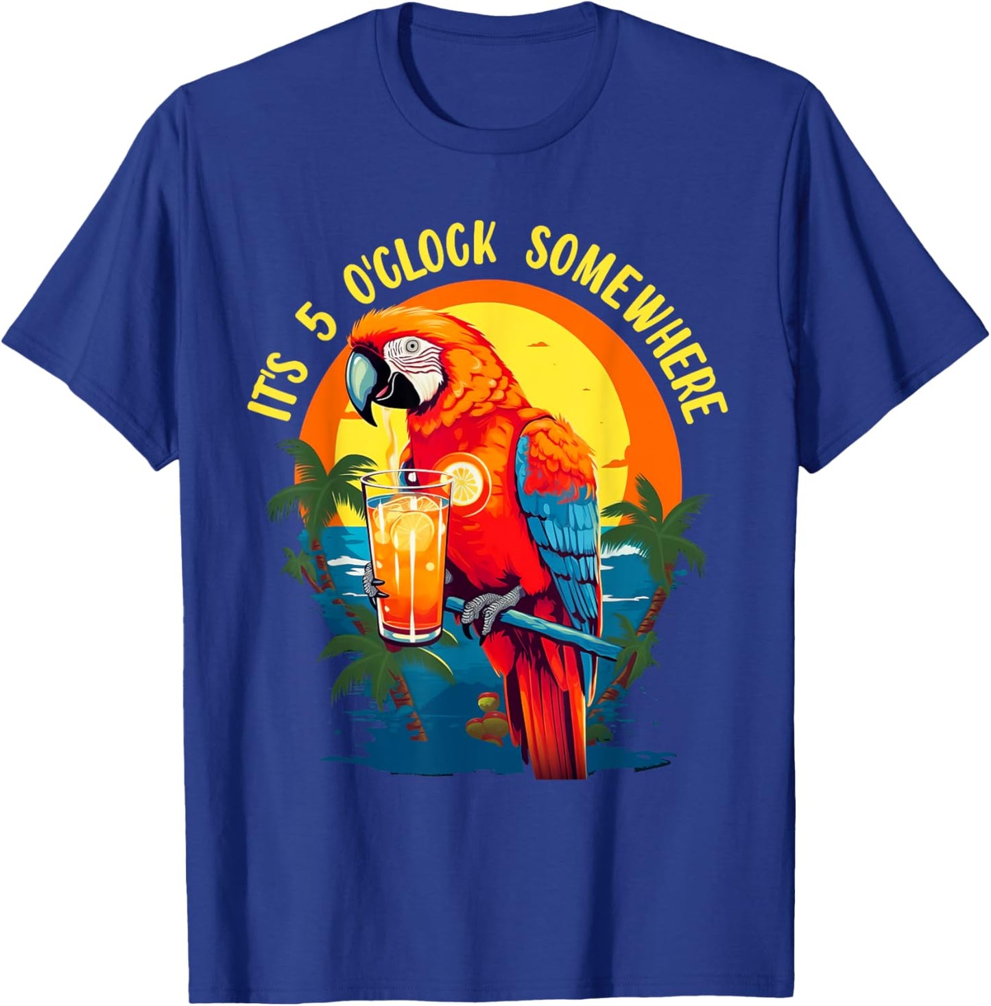 It's 5 O'clock Somewhere Drinking Parrot Cocktail Summer Women T-Shirt - T-Shirt | Royal