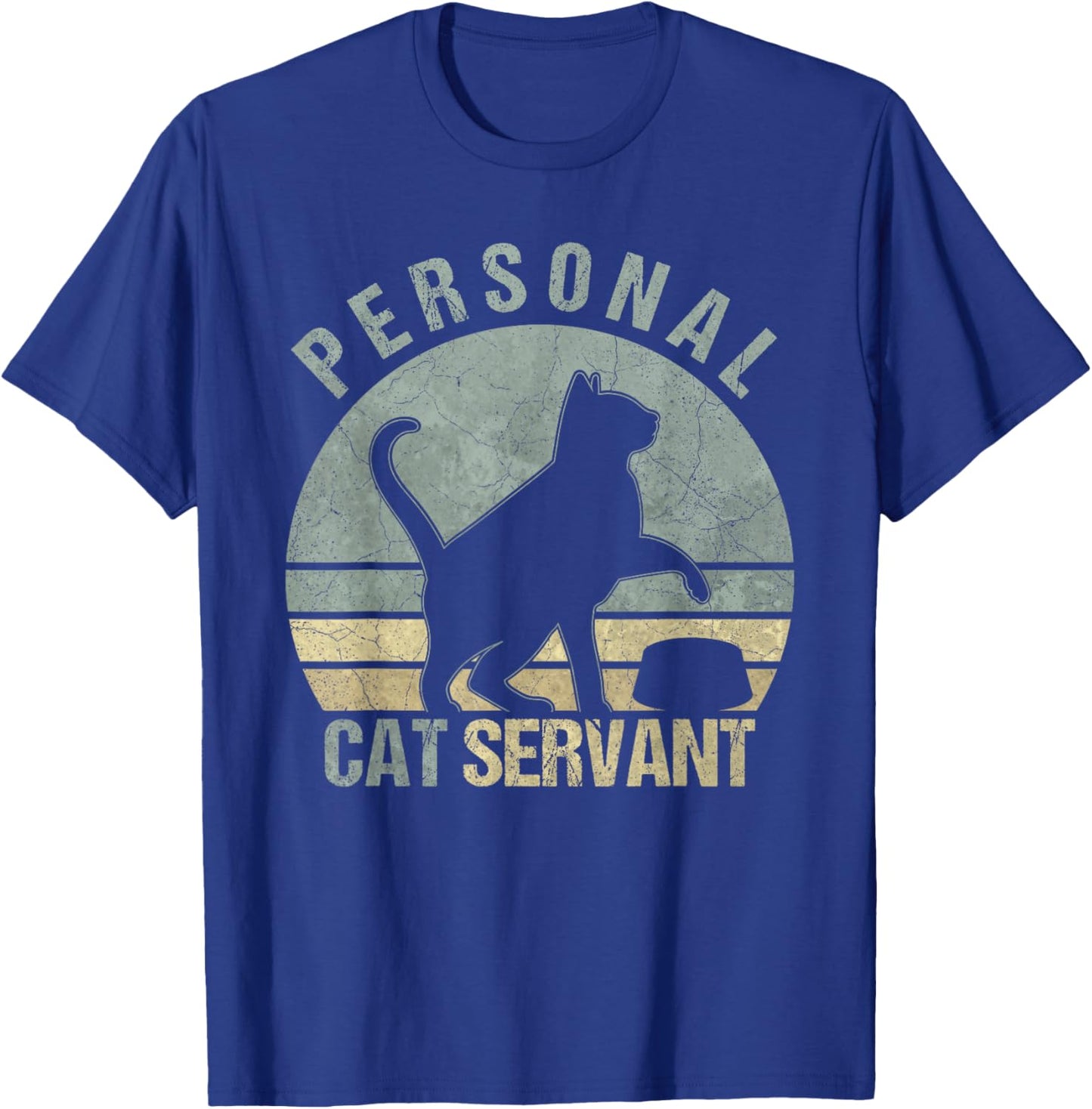Personal Cat Servant Funny Black Cat Lovers Owners Mom Dad Men Women Kids T-Shirt - T-Shirt | Royal