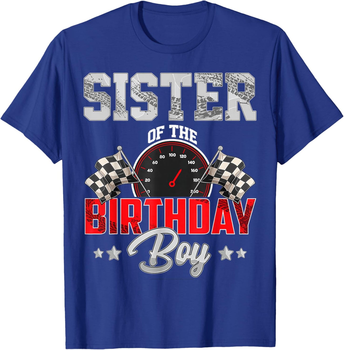 Sister Of The Birthday Boy Race Car Racing Car Driver T-Shirt - T-Shirt | Royal