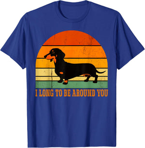 I Long To Be Around You Retro Wiener Dog Funny Dachshund Dog T-Shirt - T-Shirt | Royal