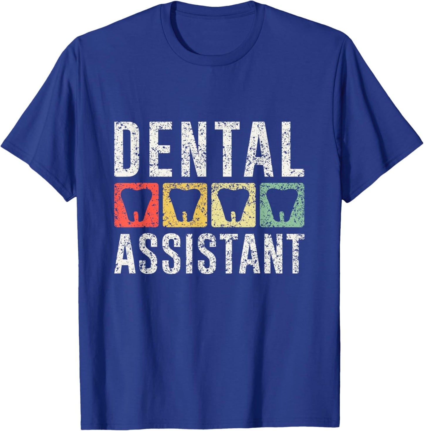 Dental Assistant Teeth Job Women Tooth Dentist Assistant T-Shirt - T-Shirt | Royal