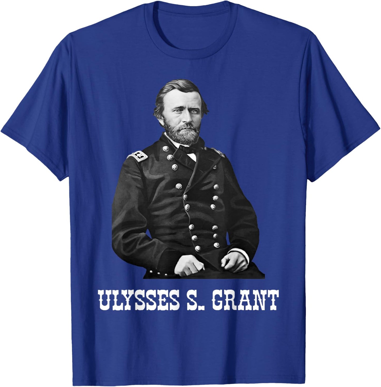 Ulysses Grant American Civil War History T-Shirt - T-Shirt | Royal