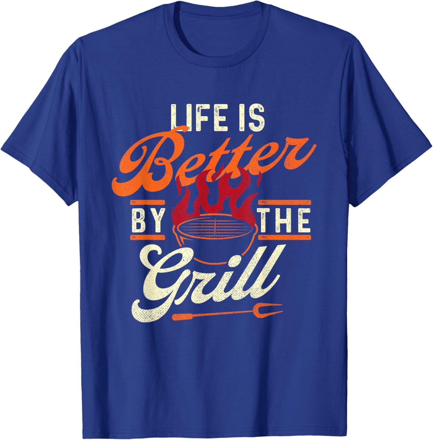 Funny BBQ Shirts Life is Better by the Grill - Barbecue BBQ Lover Grilling T-Shirt - T-Shirt | Royal