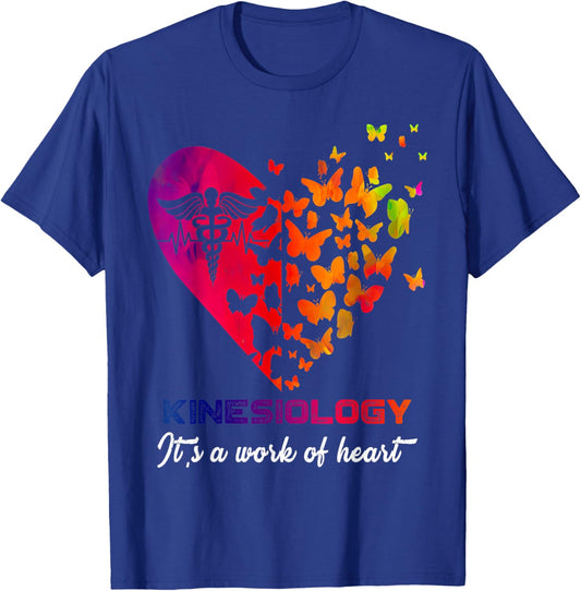 Kinesiology It's A Work of Heart Kinesiologist Graduation T-Shirt - T-Shirt | Royal