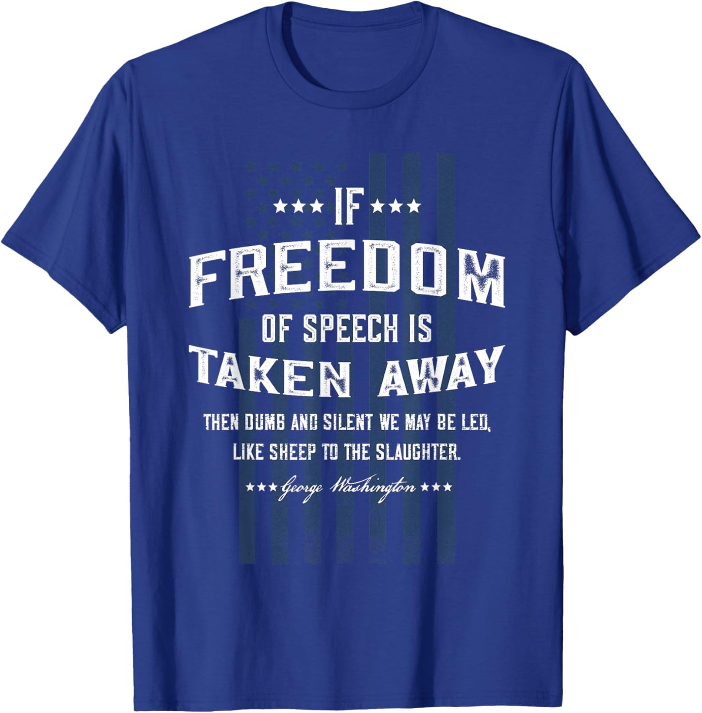 Freedom of Speech Military Patriotic American Flag T-Shirt - T-Shirt | Royal
