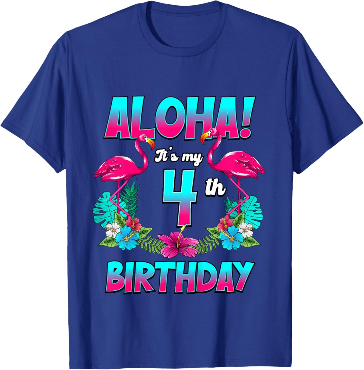 Kids Aloha 4th Birthday Flamingo Hawaii 4 Years Old T-Shirt - T-Shirt | Royal