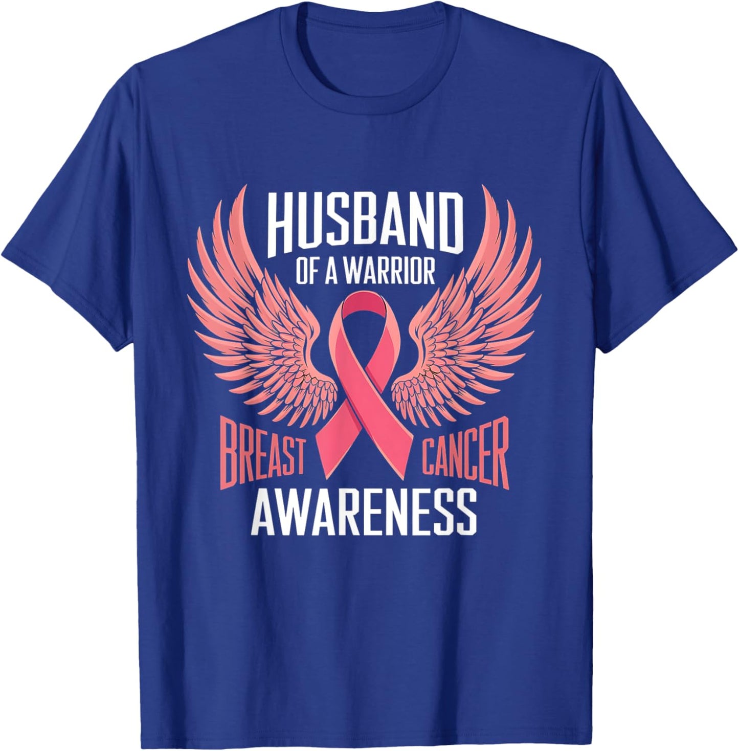 Husband of a Warrior Breast Cancer Awareness Support T-Shirt - T-Shirt | Royal