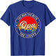 Opa the Man the Myth the Legend Father's Day for Grandpa T-Shirt - T-Shirt | Royal