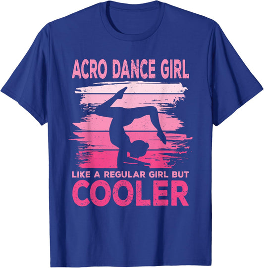 Acro Dance Girl Acrobatic Funny Acrobatics T-Shirt - T-Shirt | Royal
