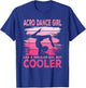 Acro Dance Girl Acrobatic Funny Acrobatics T-Shirt - T-Shirt | Royal