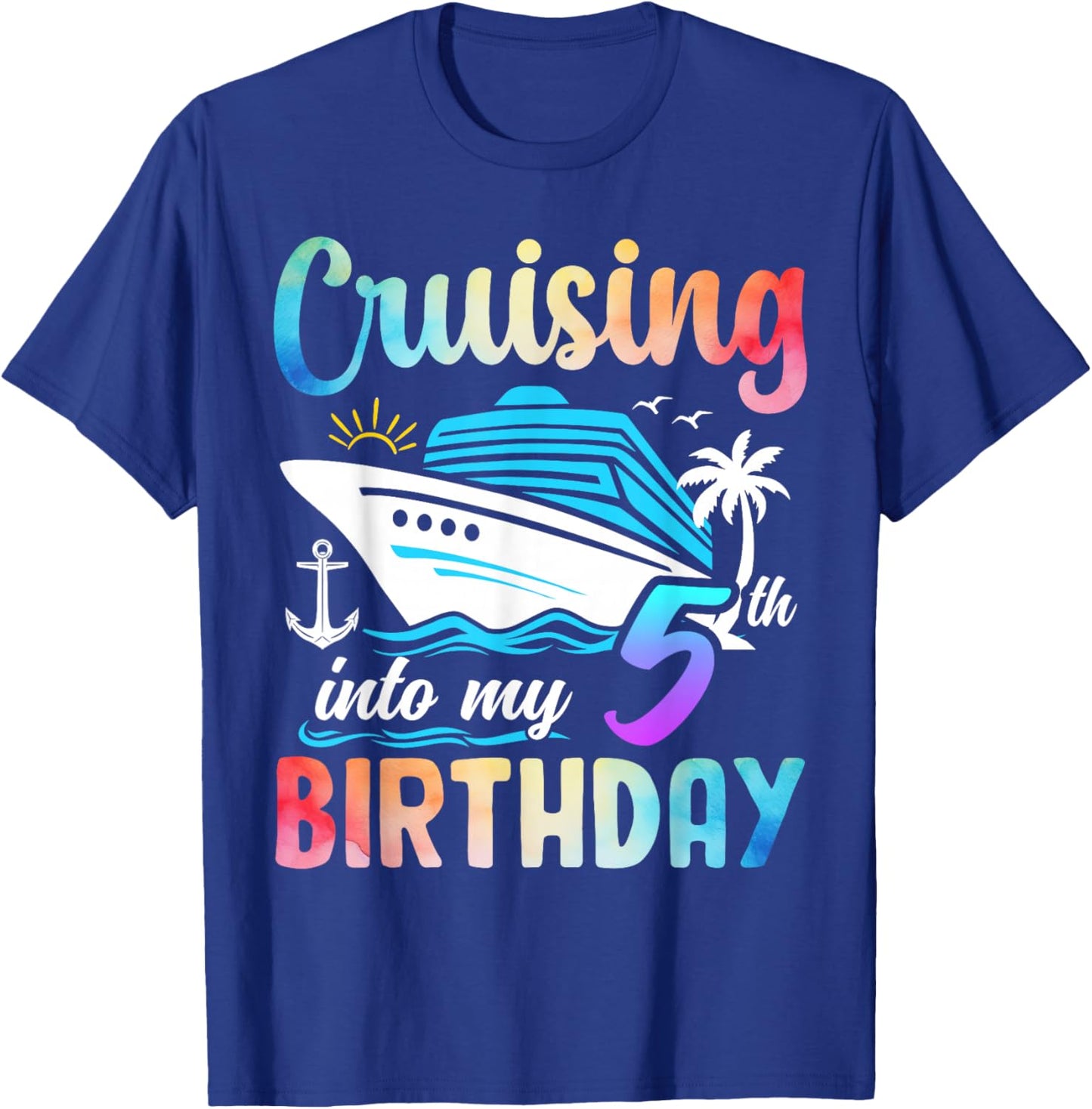 Cruising Into My 5th Birthday 5 Years Old Birthday Cruise T-Shirt - T-Shirt | Royal