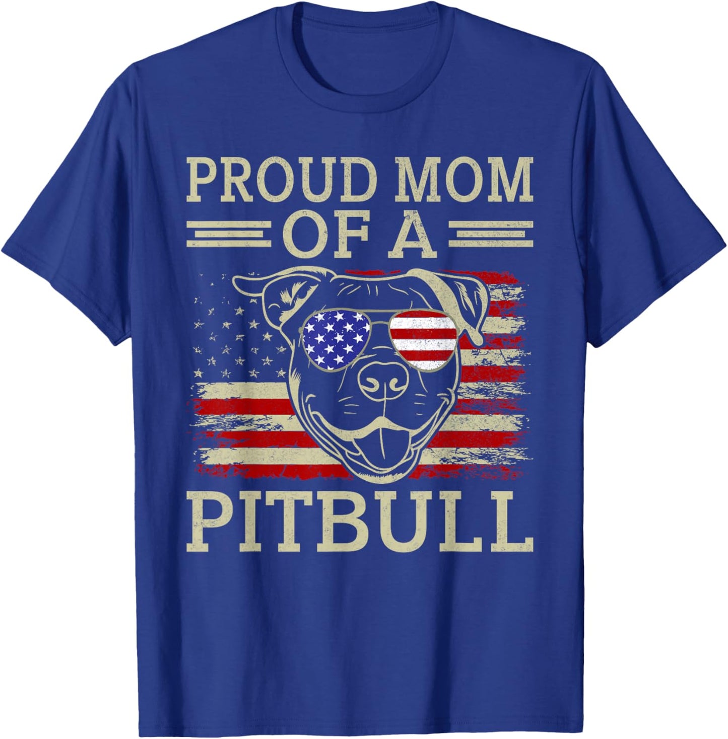 Proud Mom of a Pitbull Mom Pitbull T-Shirt - T-Shirt | Royal