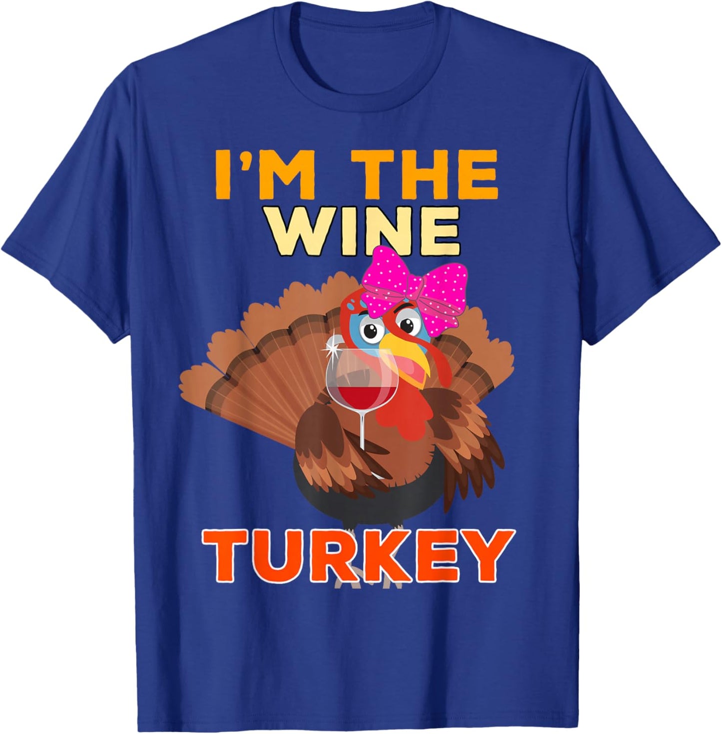 Wine Turkey for Family Group Matching Thanksgiving Costume T-Shirt - T-Shirt | Royal
