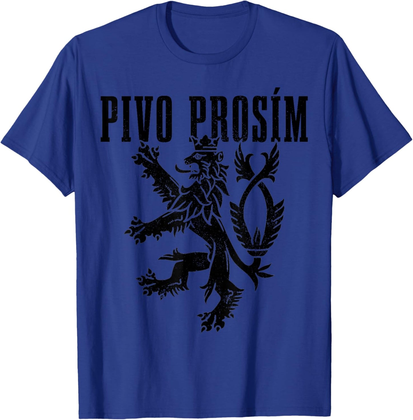 Pivo Prosim Beer Please In Czech Republic Language Prague T-Shirt - T-Shirt | Royal