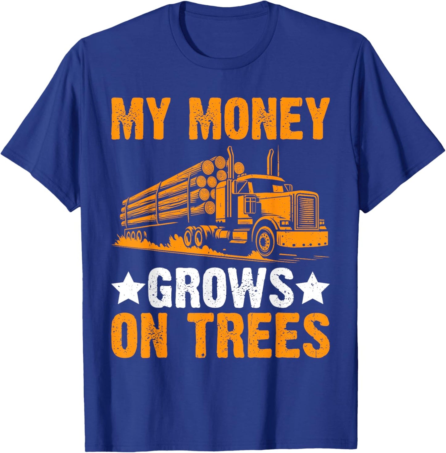 Funny Logging Trucker Gifts Logging Trucker Log Truck Driver T-Shirt - T-Shirt | Royal
