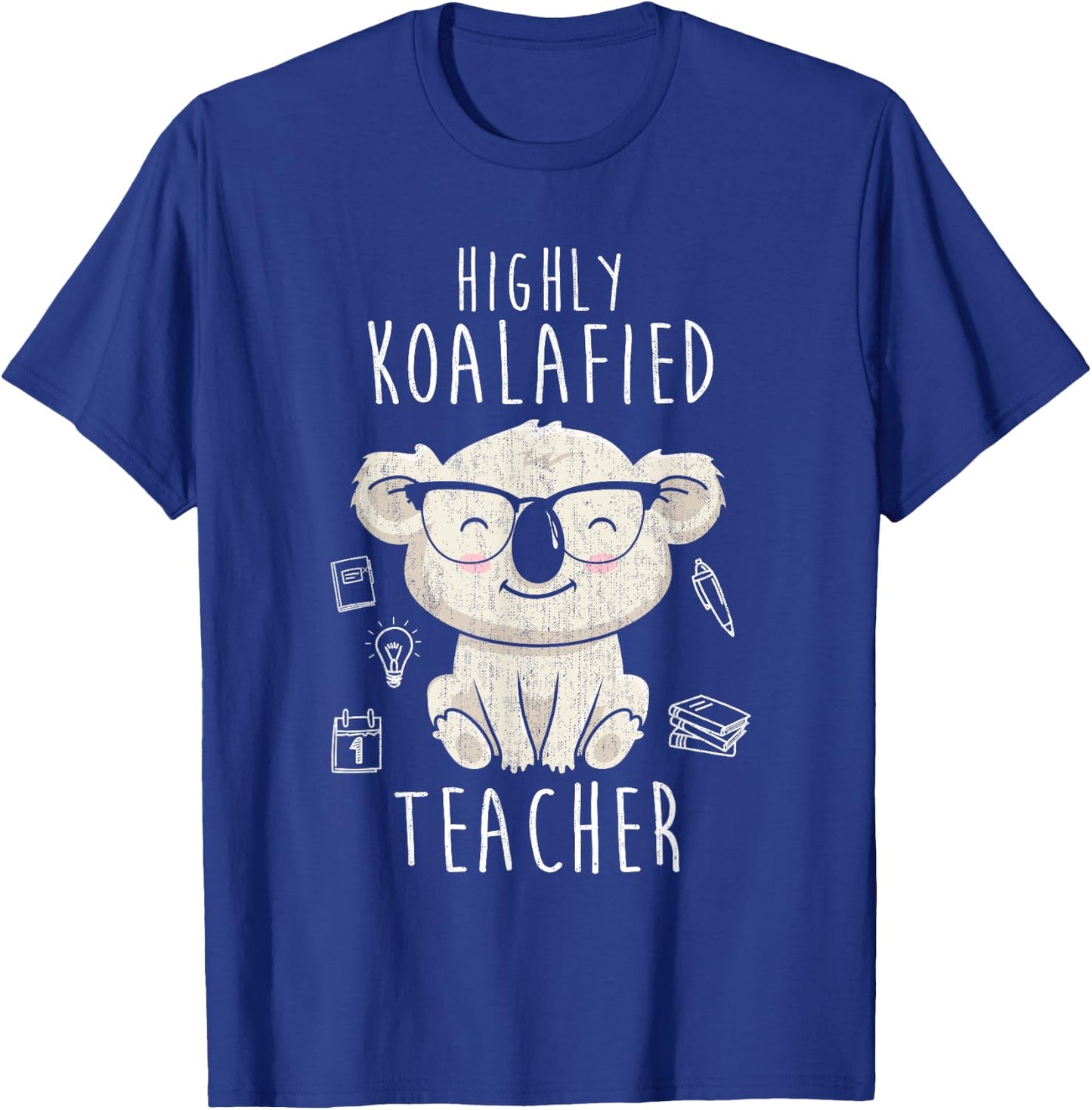 Highly Koalafied Teacher Koala Men Women Girls Kids T-Shirt - T-Shirt | Royal