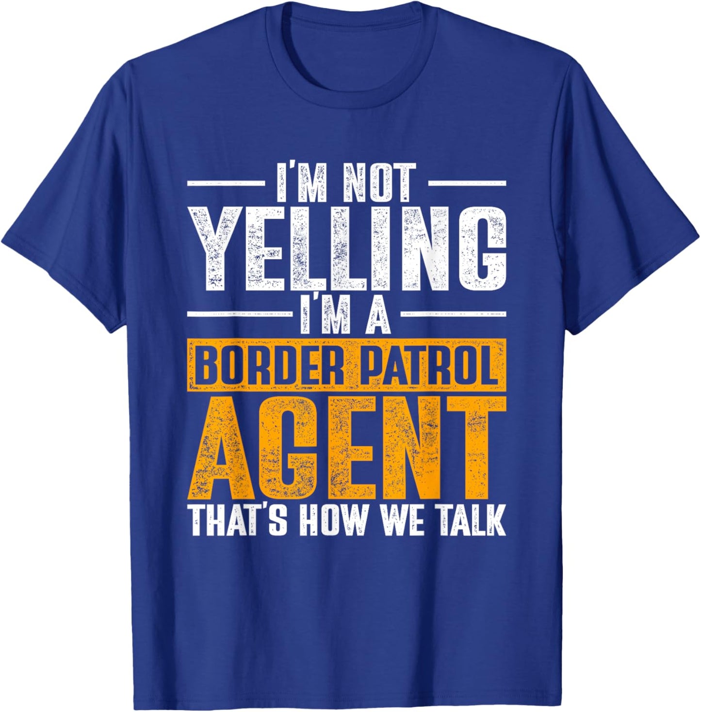 Border Patrol Agent T-Shirt - T-Shirt | Royal