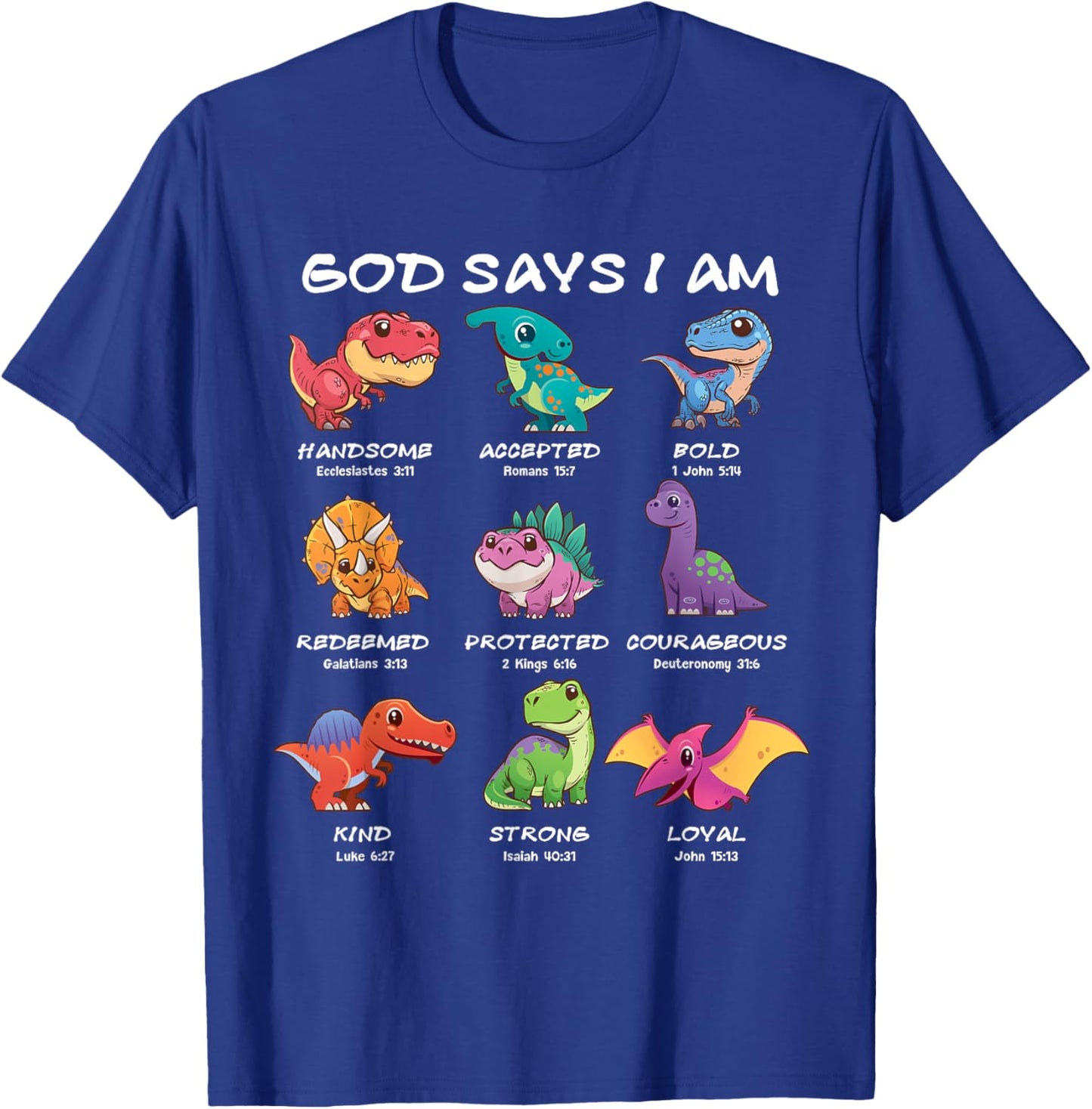 God Says I Am Dinosaur Funny Dino Kids Boys Bible Verse T-Shirt - T-Shirt | Royal