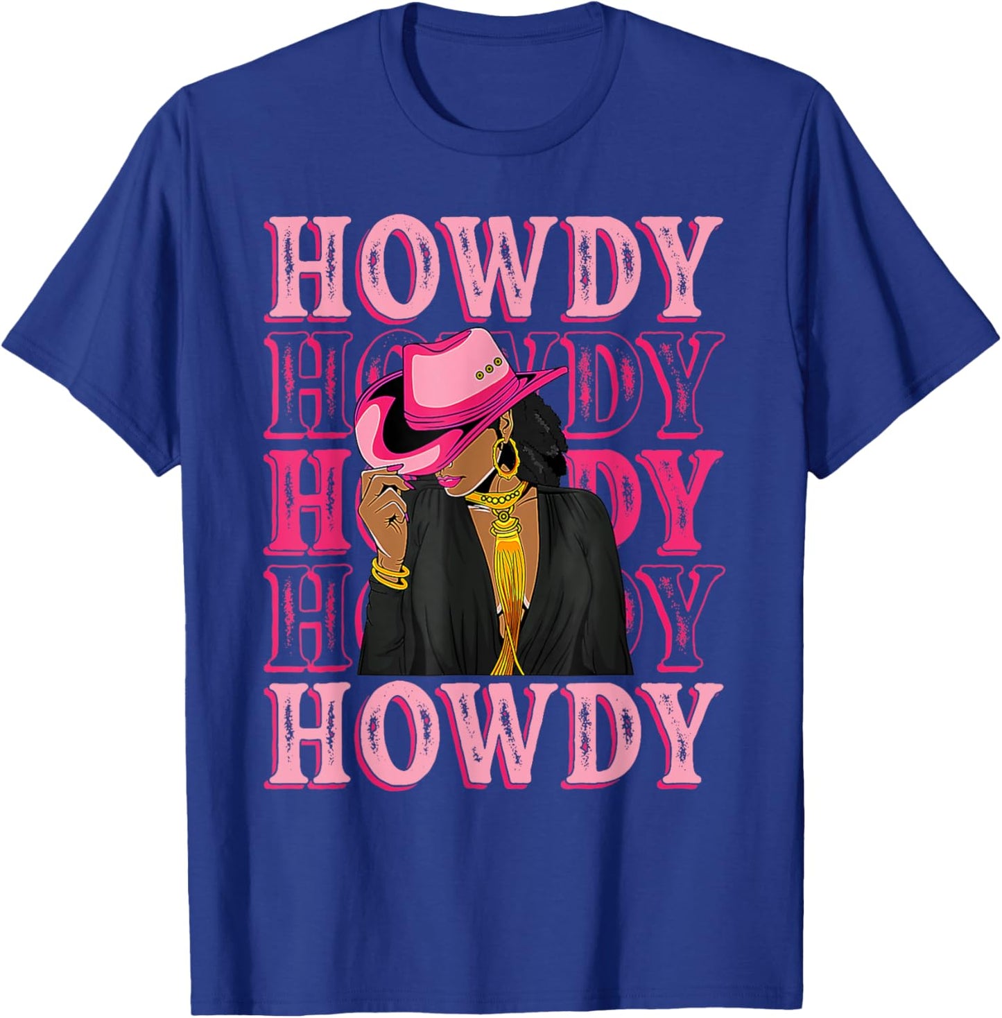 Southern Western Howdy Black Cowgirl African American Women T-Shirt - T-Shirt | Royal