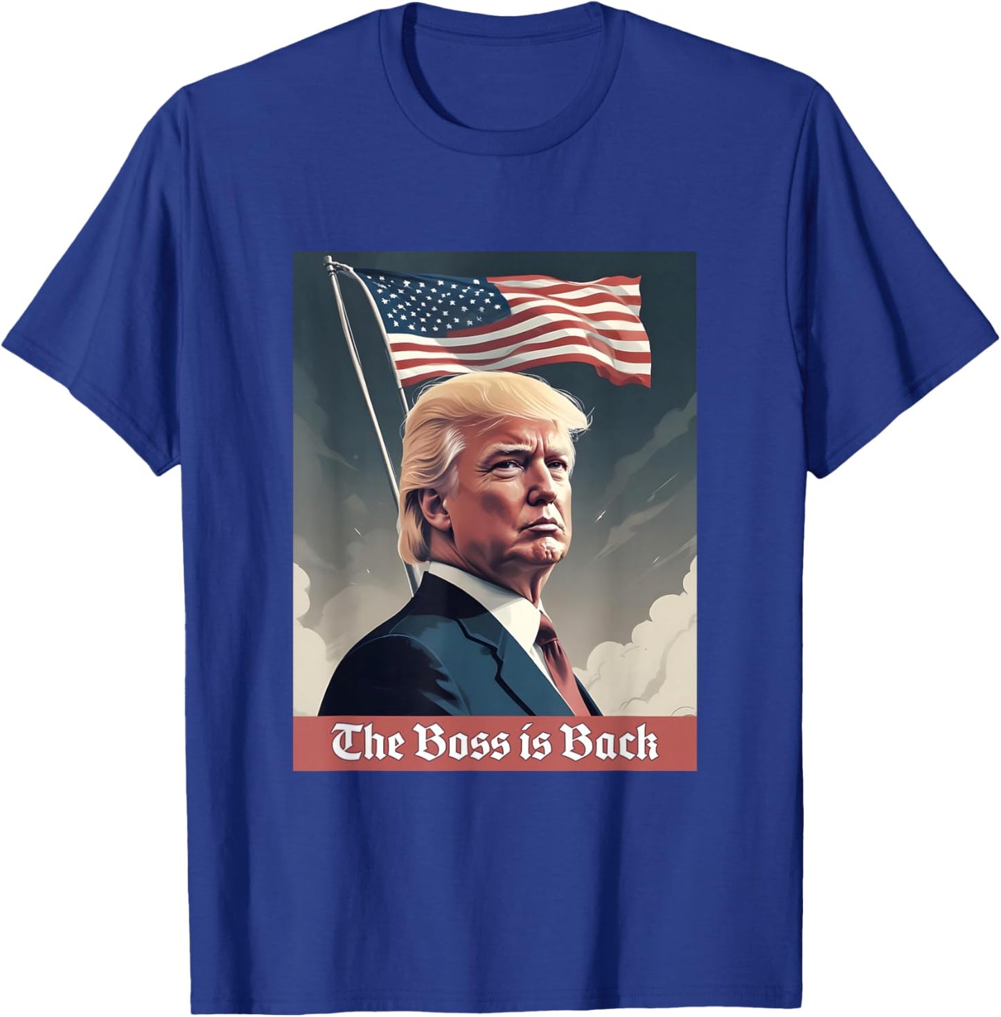 Trump 2024 President | The Boss is Back T-Shirt - T-Shirt | Royal
