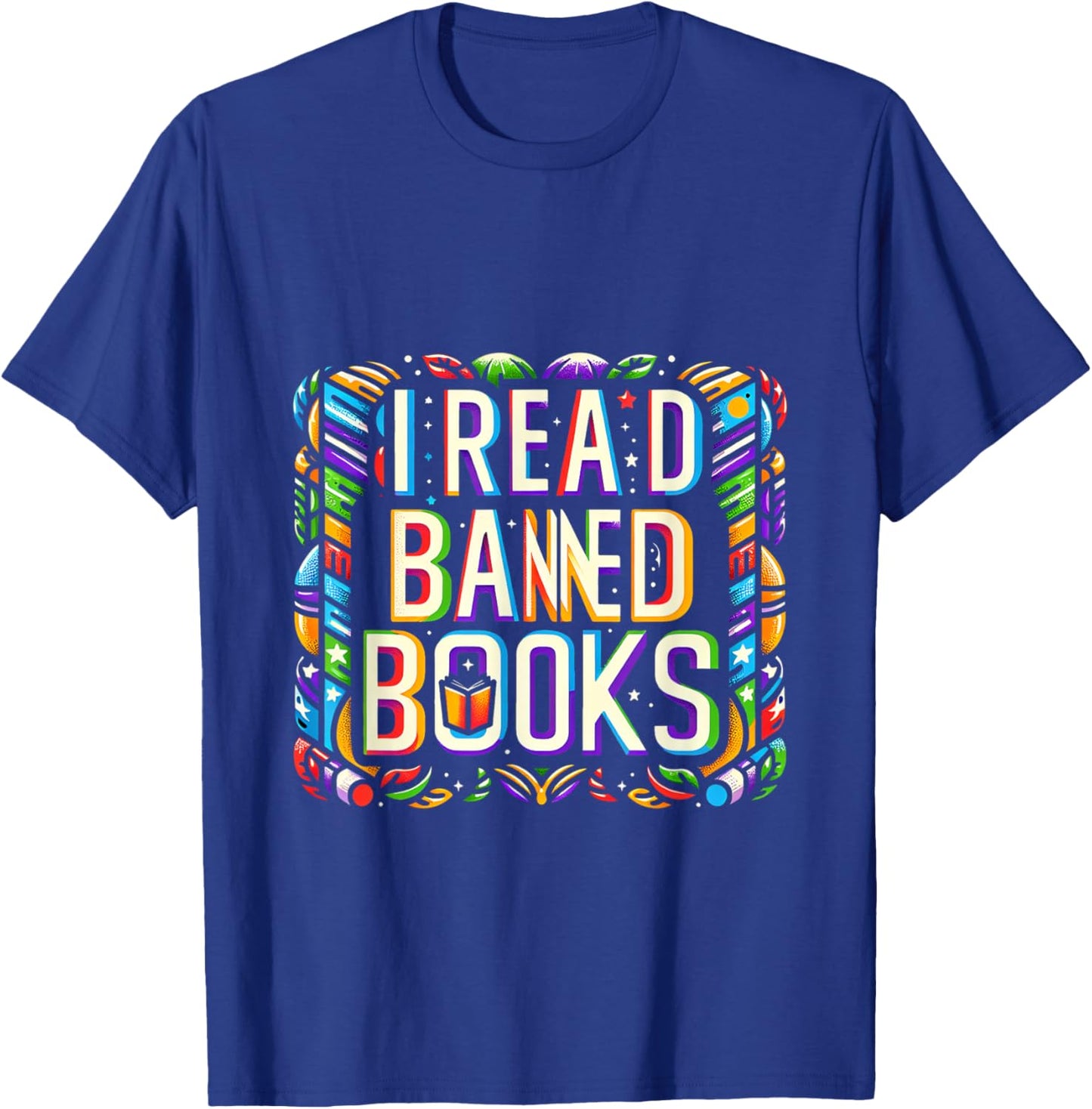 I read banned books -_ T-Shirt - T-Shirt | Royal