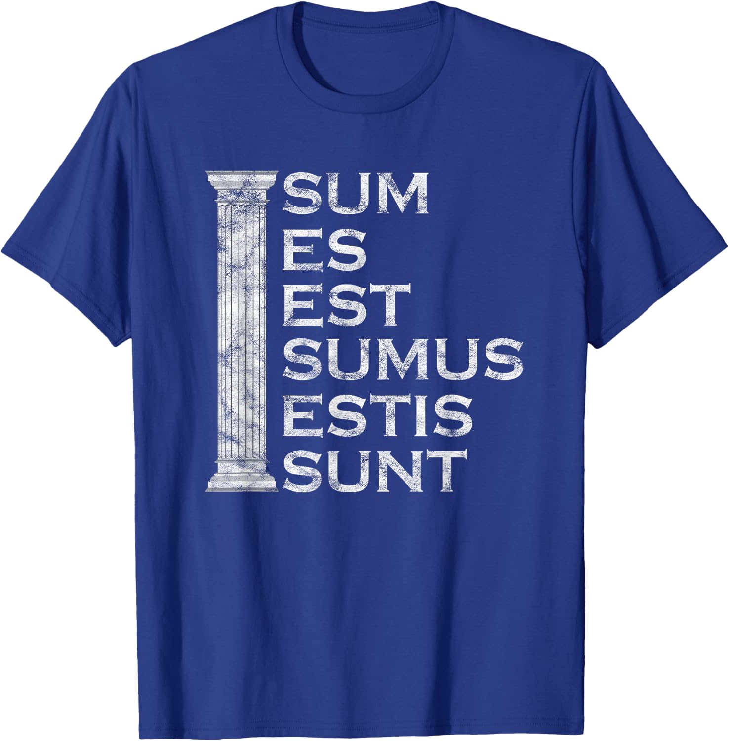 Sum Es Est Sumus Estis Sunt - Latin Teacher T-Shirt - T-Shirt | Royal