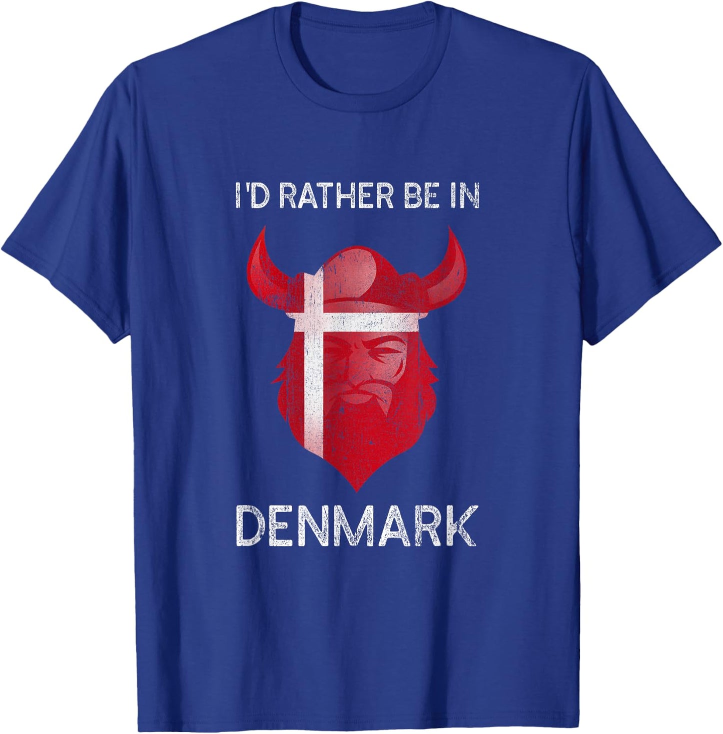 I'd Rather Be in Denmark - Funny Denmark Flag Souvenir T-Shirt - T-Shirt | Royal