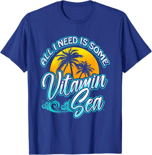 All I Need Is Some Vitamin Sea Funny Beach Gift Women Kids T-Shirt - T-Shirt | Royal