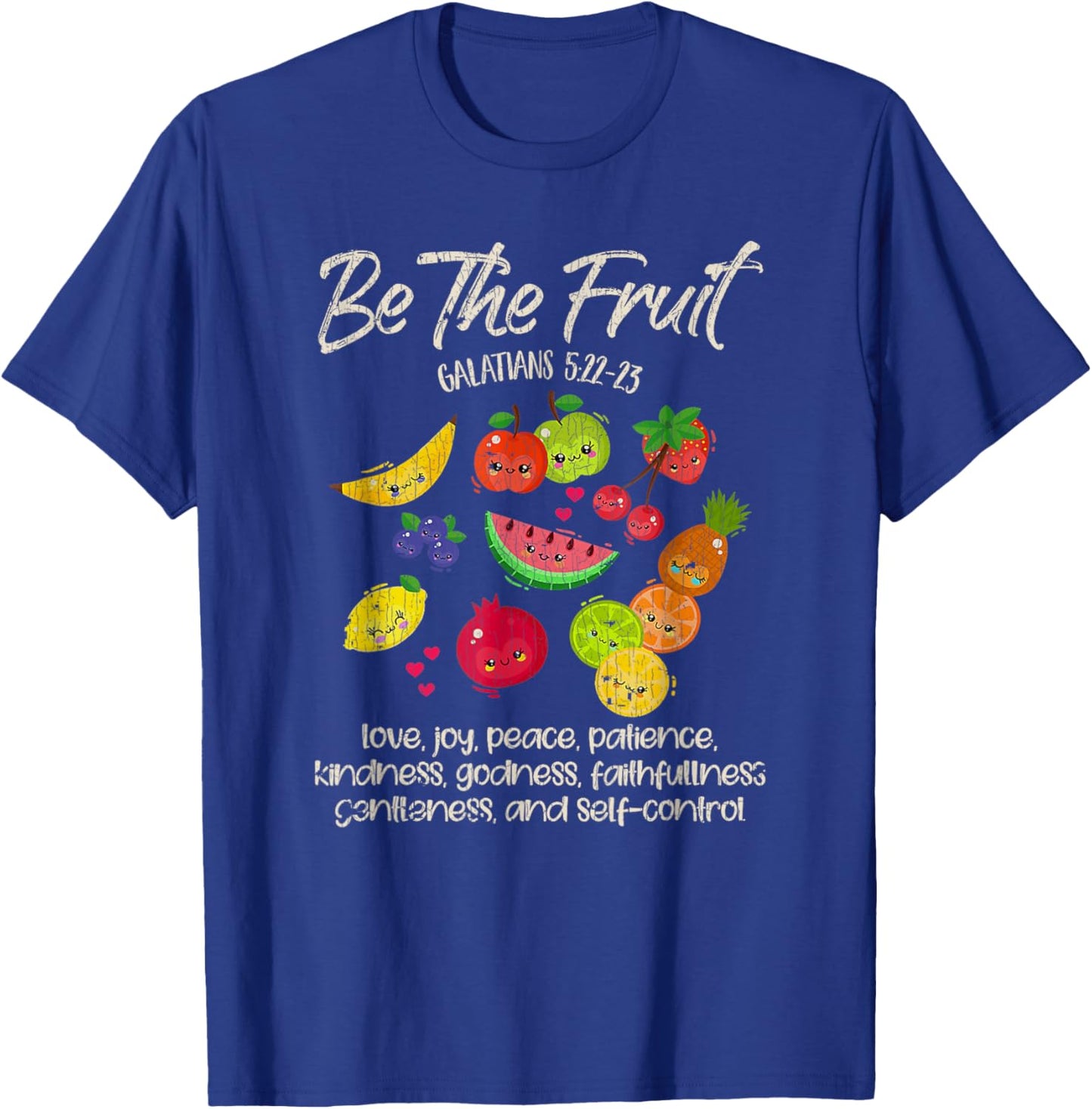 Vintage Retro Be The Fruit Christian Verse Spirit Galatians T-Shirt - T-Shirt | Royal