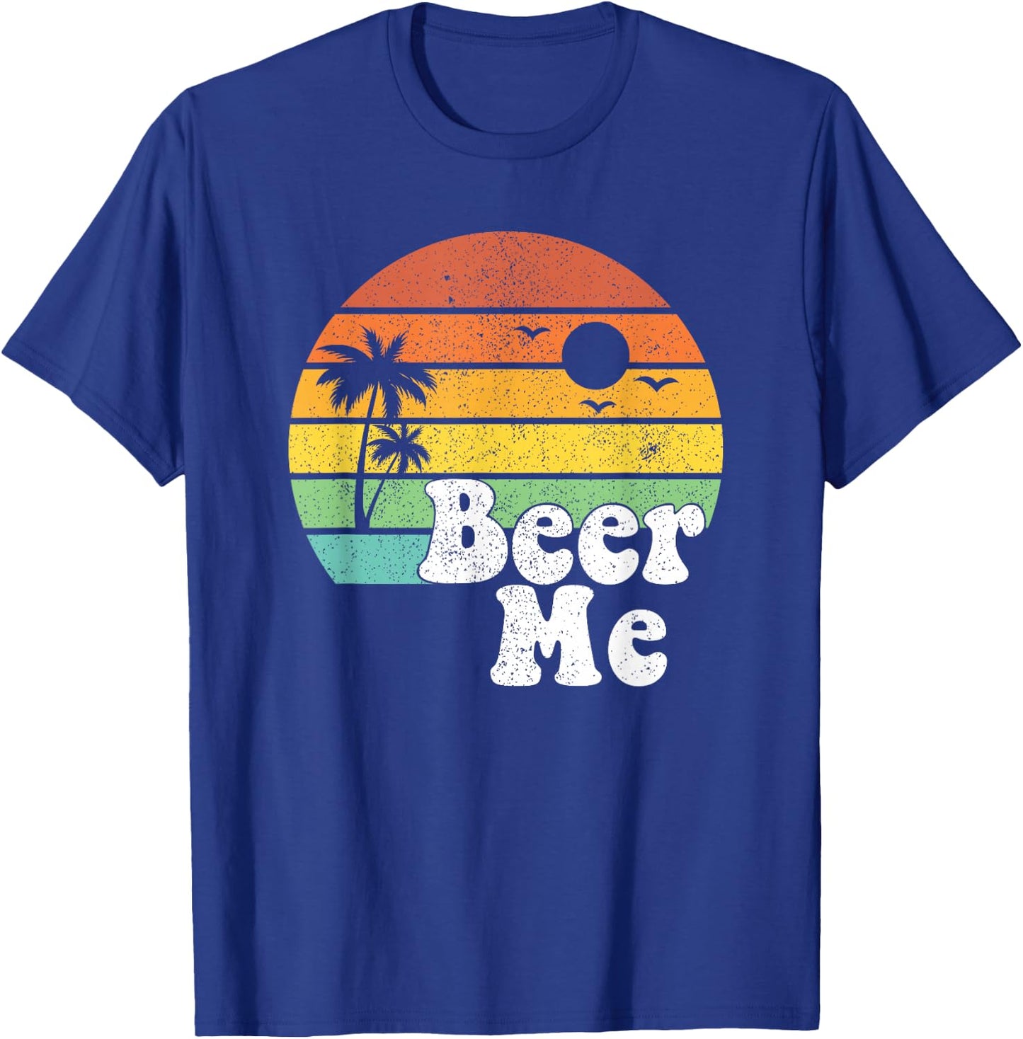 Funny Beer Me Retro California Beach Summer Sun Vintage Gift T-Shirt - T-Shirt | Royal