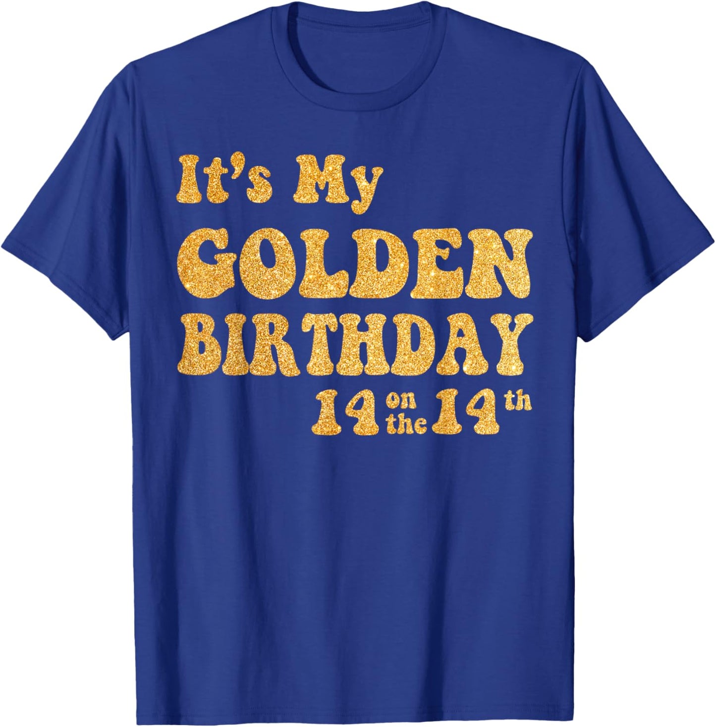It's My 14th Golden Birthday 14 Year Old Bday Kids Groovy T-Shirt - T-Shirt | Royal