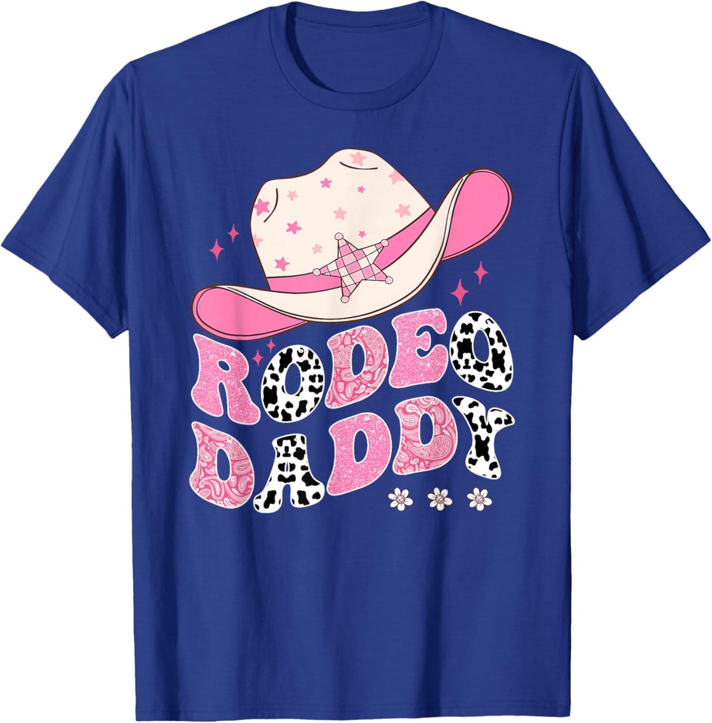 Rodeo Daddy Pink CowGirl 1St Birthday Family Matching T-Shirt - T-Shirt | Royal