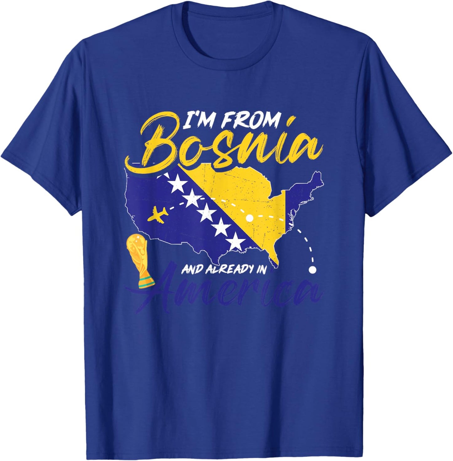 Bosnia and Herzegovina Soccer Team Funny I'm from Bosnia T-Shirt - T-Shirt | Royal